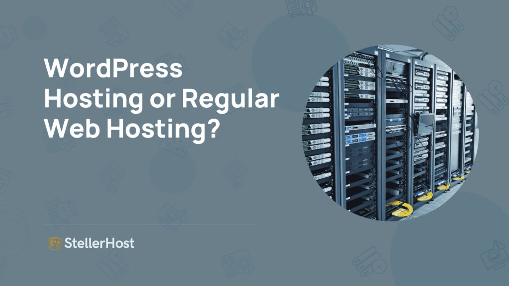 WordPress Hosting or Regular Web Hosting