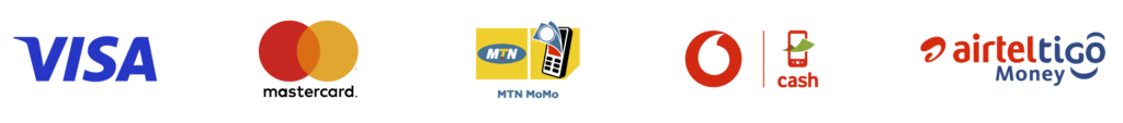 We accept MTN Mobile Money, Airtel Tigo Cash, Telecel Cash, Bank Transfer, VISA and MasterCard with Paystack.